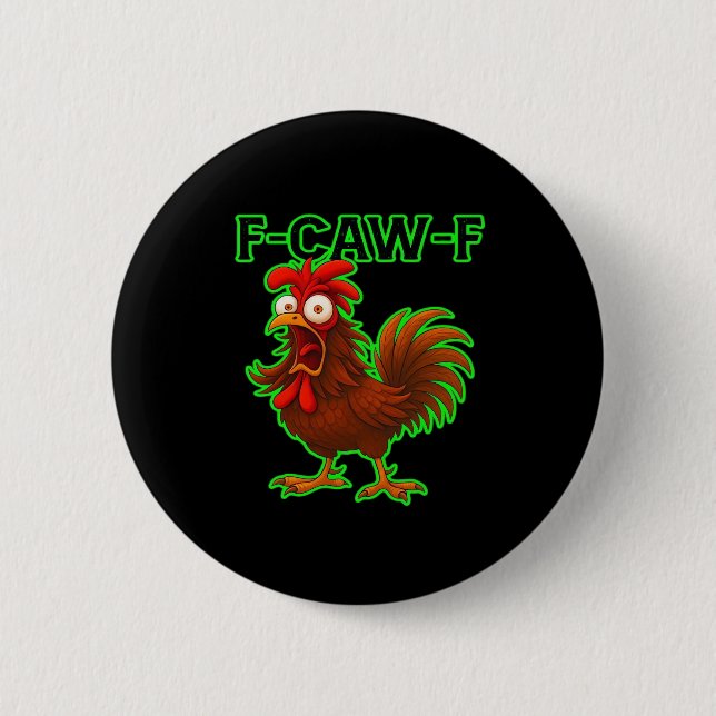 F-Caw-F Chicken Classic Retro Graphic Button (Vorderseite)