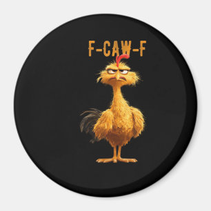 F-Caw-F Chicken Classic Retro-Stil Magnet