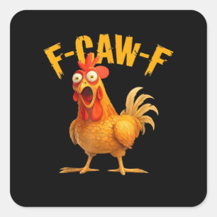 F-Caw-F Chicken Classic Retro-Stil Quadratischer Aufkleber