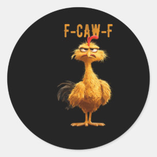 F-Caw-F Chicken Classic Retro-Stil Runder Aufkleber