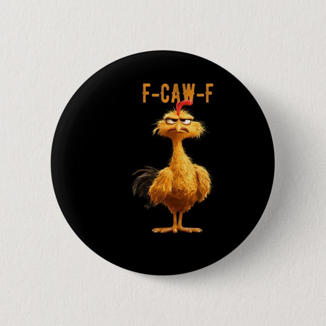 F-Caw-F Chicken Classic Retro Style Button (Vorderseite)
