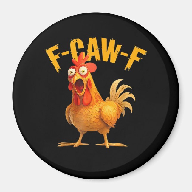 F-Caw-F Chicken Classic Retro Style Magnet (Vorne)