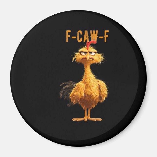F-Caw-F Chicken Classic Retro Style Magnet (Vorne)