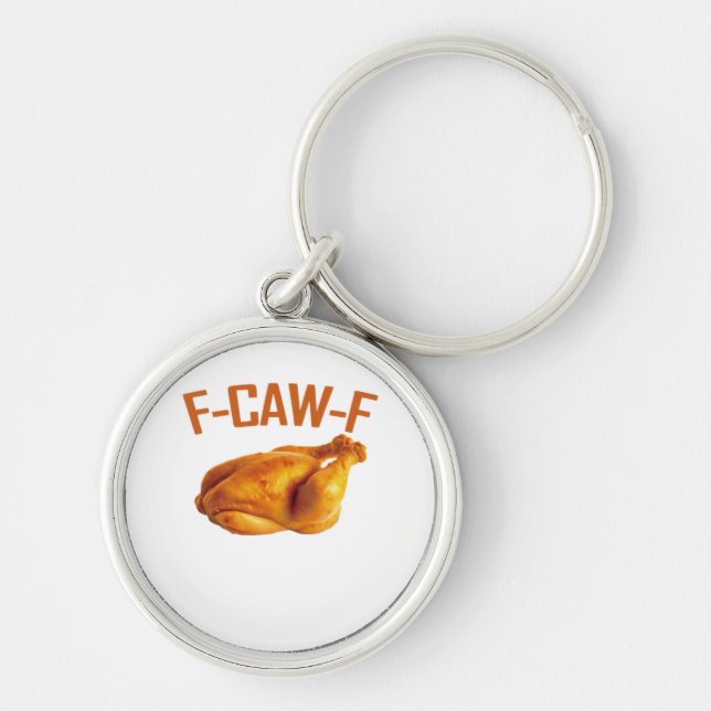 F-Caw-F Chicken Classic Schlüsselanhänger (Vorne)