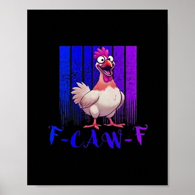 F-Caw-F Chicken Classic Simple Clean Poster (Vorne)