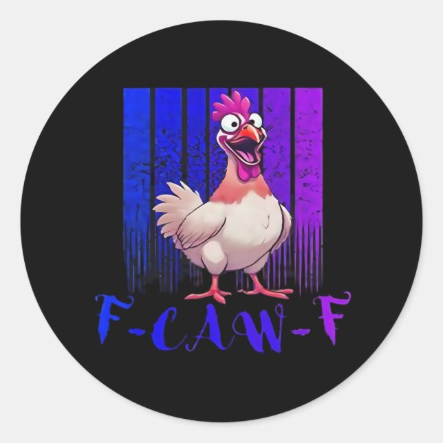 F-Caw-F Chicken Classic Simple Clean Runder Aufkleber (Vorderseite)