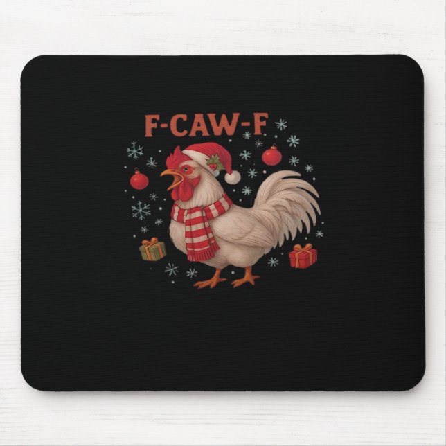F-Caw-F Chicken Classic Trendy Casual Mousepad (Vorne)