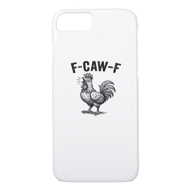 F-Caw-F Chicken Creative Casual Case-Mate iPhone Hülle (Rückseite)