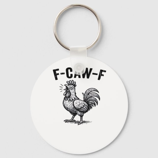 F-Caw-F Chicken Creative Casual Schlüsselanhänger (Vorderseite)