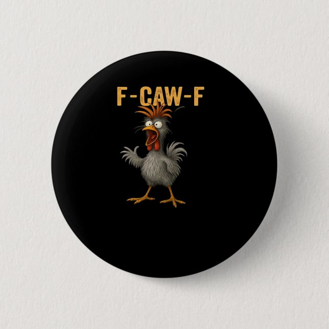 F-Caw-F Chicken Essential Aesthetic Casual Button (Vorderseite)