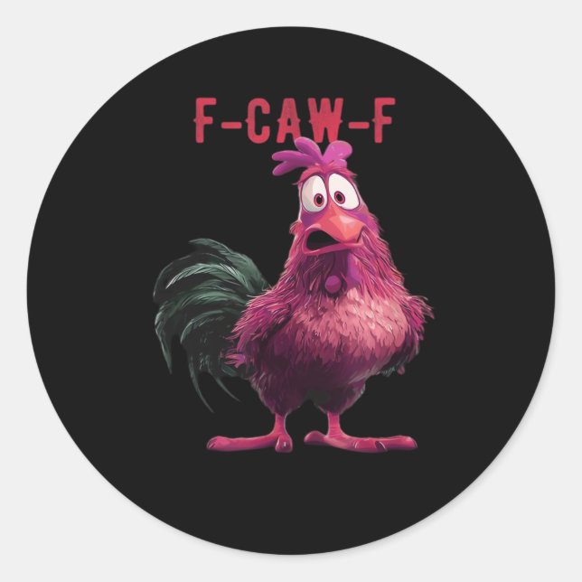 F-Caw-F-Chicken Essential Aesthetic Unique Runder Aufkleber (Vorderseite)
