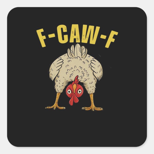 F-Caw-F-Chicken Essential Art Graphic Quadratischer Aufkleber (Vorderseite)