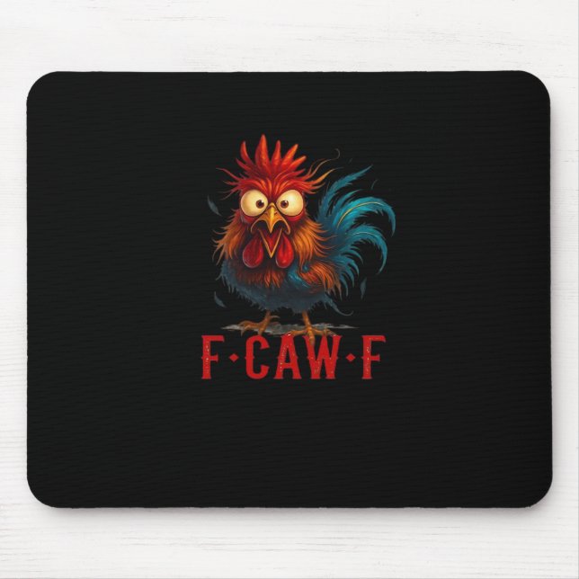 F-Caw-F Chicken Essential Basic Style Mousepad (Vorne)