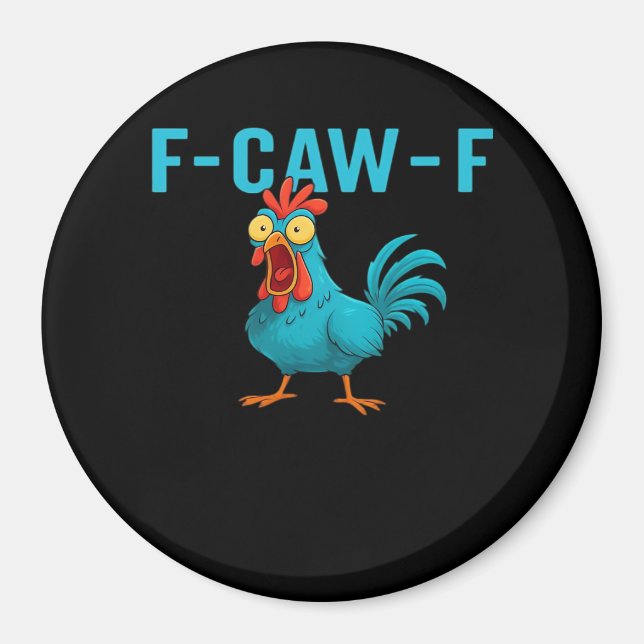 F-Caw-F-Chicken Essential Classic Style Magnet (Vorne)