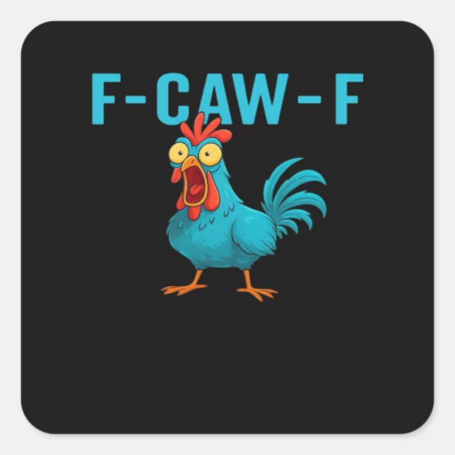 F-Caw-F-Chicken Essential Classic Style Quadratischer Aufkleber (Vorderseite)
