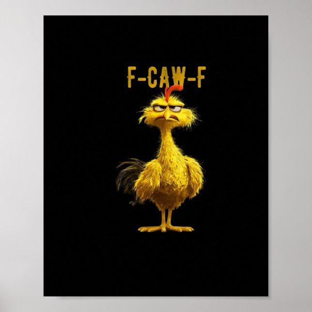 F-Caw-F Chicken Essential Cool Unique Poster (Vorne)