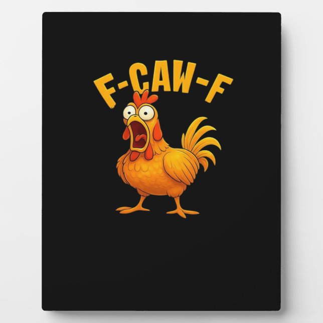 F-Caw-F-Chicken Essential Funny Quote Fotoplatte (Vorderseite)