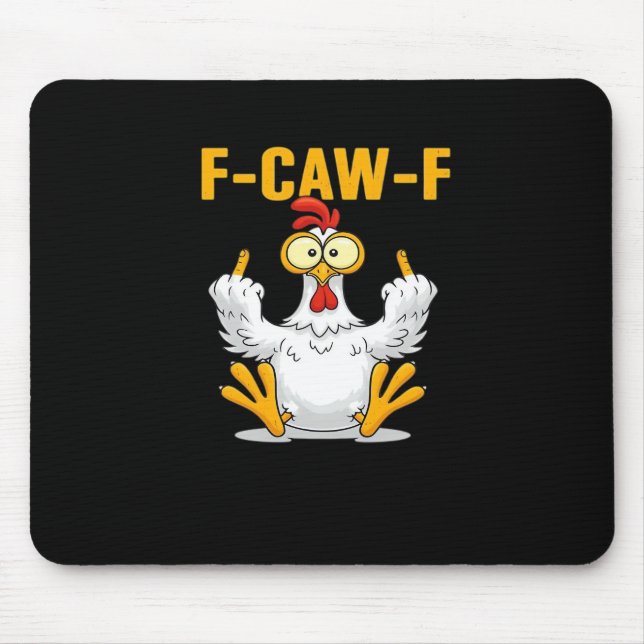 F-Caw-F-Chicken Essential Funny Trendy Mousepad (Vorne)