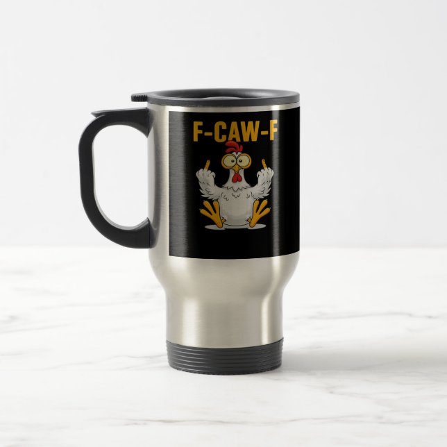 F-Caw-F-Chicken Essential Funny Trendy Reisebecher (Links)