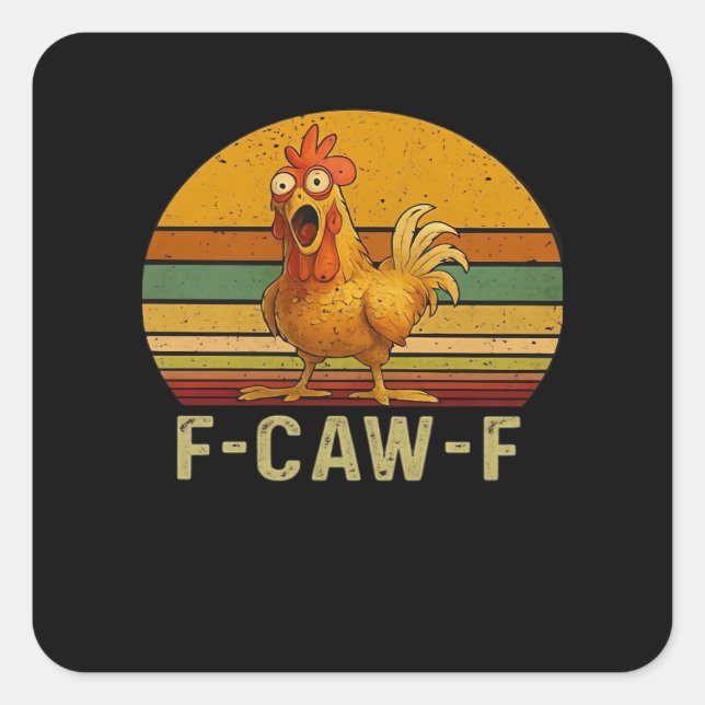 F-Caw-F Chicken Essential Retro Classic Quadratischer Aufkleber (Vorderseite)