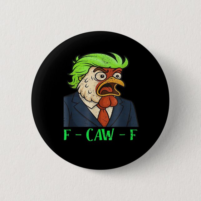 F-Caw-F Chicken Essential Simple Clean Button (Vorderseite)