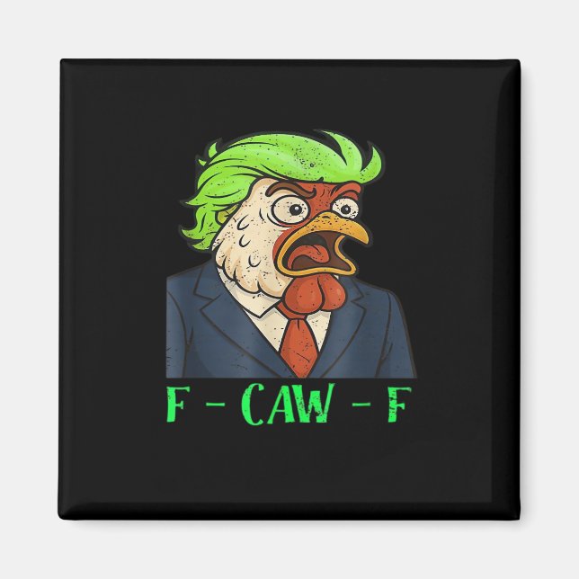 F-Caw-F Chicken Essential Simple Clean Magnet (Vorne)