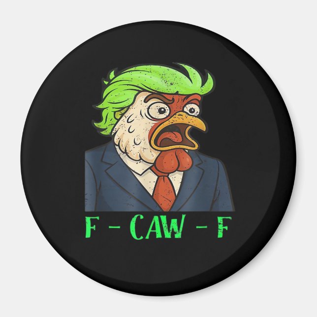 F-Caw-F Chicken Essential Simple Clean Magnet (Vorne)