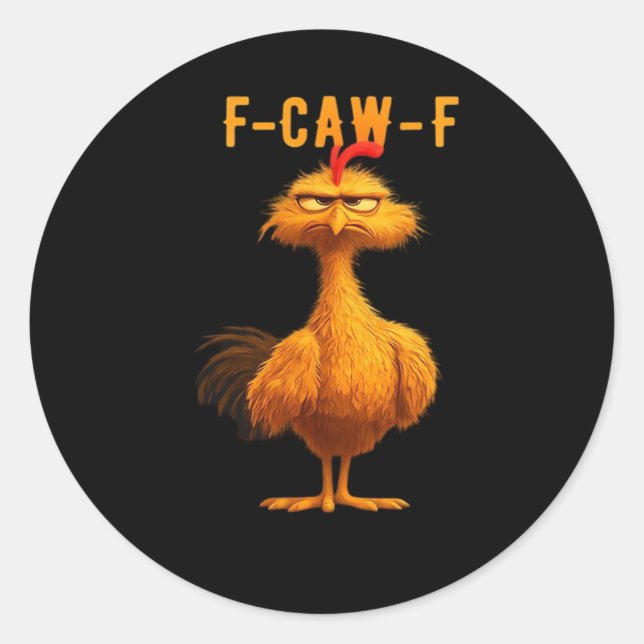 F-Caw-F Chicken Essential Trendy Art Runder Aufkleber (Vorderseite)