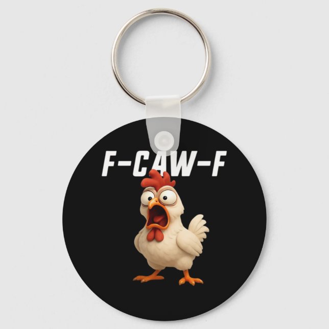 F-Caw-F Chicken Funny Chicken F-Caw-F Gear Creativ Schlüsselanhänger (Vorderseite)