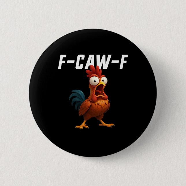 F-Caw-F Chicken Funny Chicken F-Caw-F Gear Retro C Button (Vorderseite)