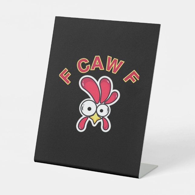 F-Caw-F Chicken Funny Sockelschild (Vorderseite)