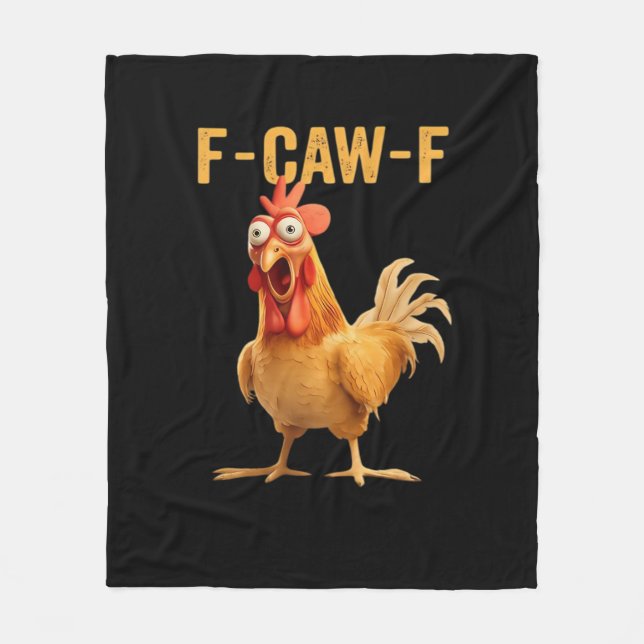 F-Caw-F-Chicken Funny Trendy Fleecedecke (Vorderseite)
