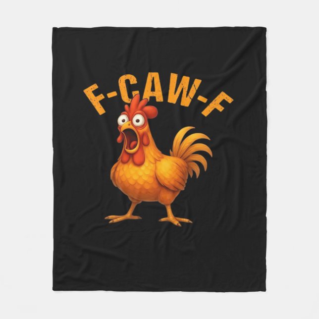 F-Caw-F Chicken Funny Trendy Fleecedecke (Vorderseite)