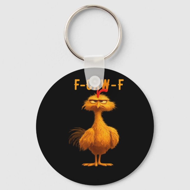 F-Caw-F Chicken Funny Trendy Schlüsselanhänger (Vorderseite)