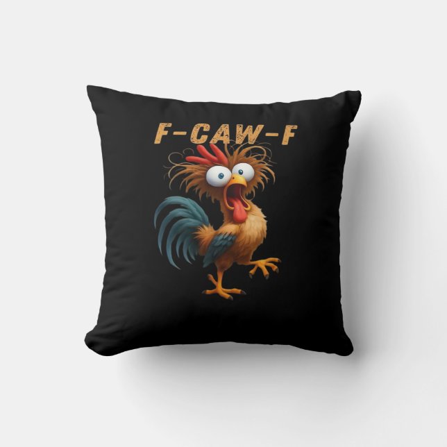 F-Caw-F Chicken Humor Kissen (Vorderseite)