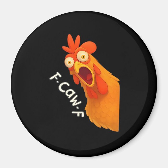 F-Caw-F Chicken Retro Classic Magnet (Vorne)