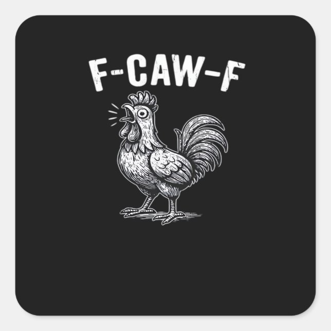 F-Caw-F Chicken Retro Graphic Quadratischer Aufkleber (Vorderseite)