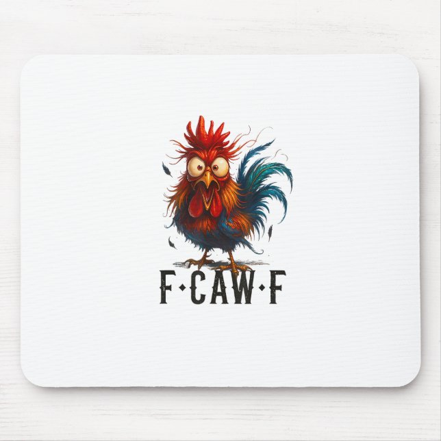 F-Caw-F Chicken Rooster Funny Meme Mousepad (Vorne)