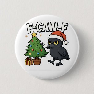 F-caw-f Christmas Raven Crow Xmas Tree Meme Button