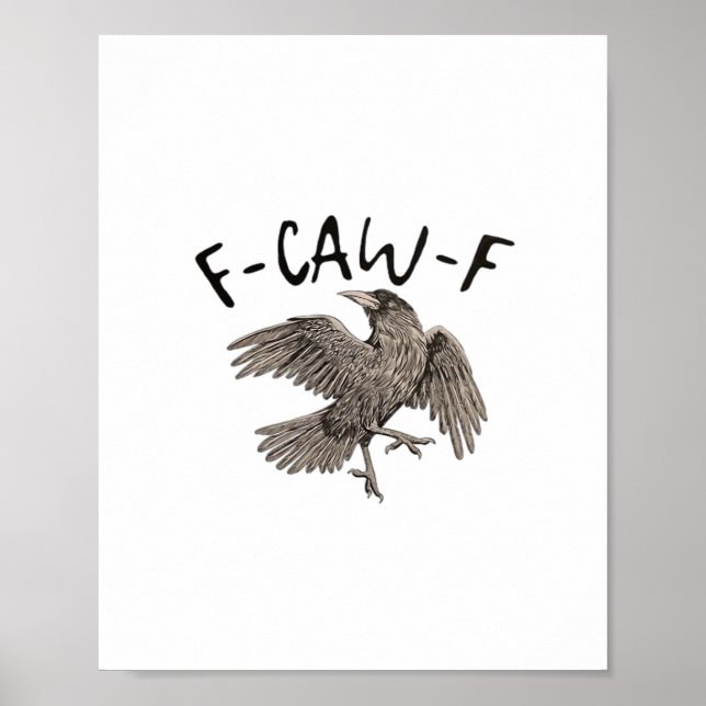 F-Caw-F Classic Aesthetic Casual Poster (Vorne)