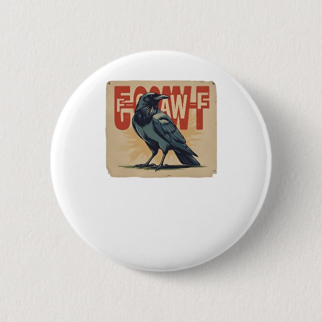 F-Caw-F Classic Classic Unique Button (Vorderseite)
