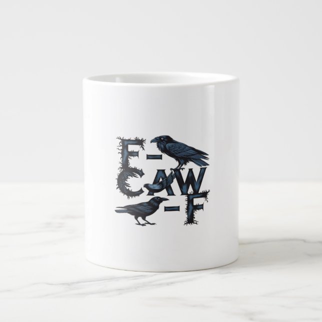 F-Caw-F Classic Creative Style Jumbo-Tasse (Vorderseite)