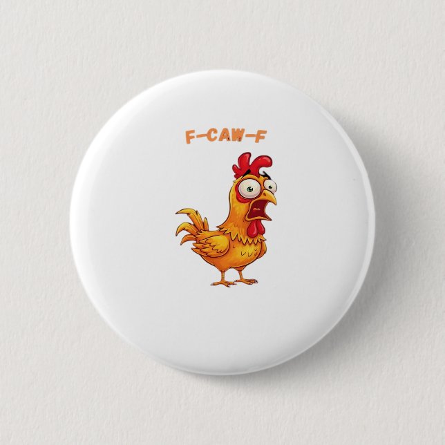 F-Caw-F Classic Funny Quote Button (Vorderseite)