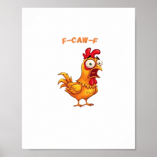 F-Caw-F Classic Funny Quote Poster (Vorne)