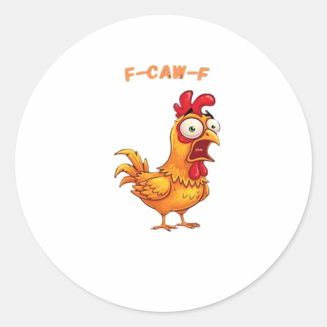 F-Caw-F Classic Funny Quote Runder Aufkleber (Vorderseite)