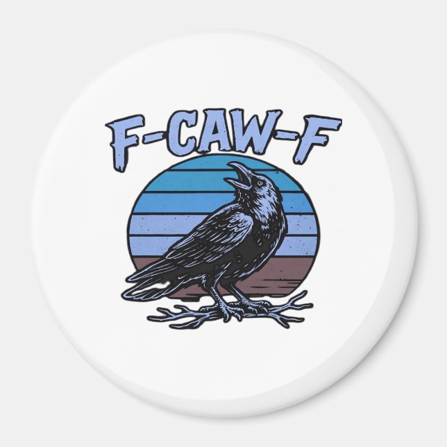 F-Caw-F Classic Funny Retro Magnet (Vorne)