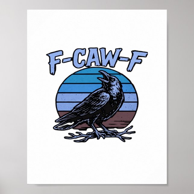 F-Caw-F Classic Funny Retro Poster (Vorne)