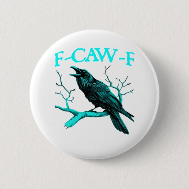 F-Caw-F Classic Funny Trendy Button (Vorderseite)