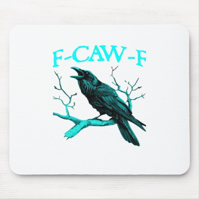 F-Caw-F Classic Funny Trendy Mousepad (Vorne)