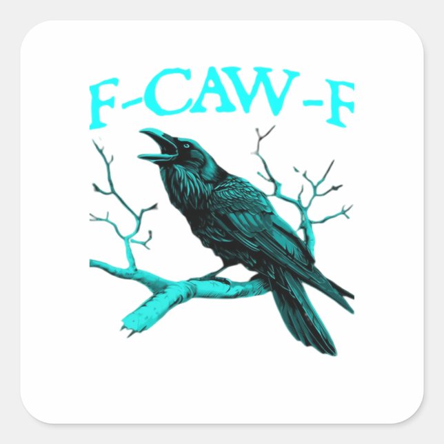 F-Caw-F Classic Funny Trendy Quadratischer Aufkleber (Vorderseite)